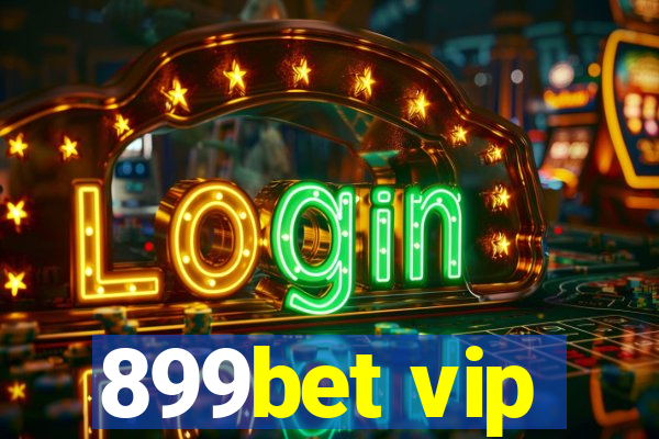 899bet vip